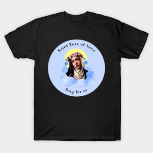 Saint Rose of Lima (Blue) T-Shirt